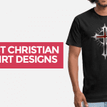 Christian T-shirt Designs