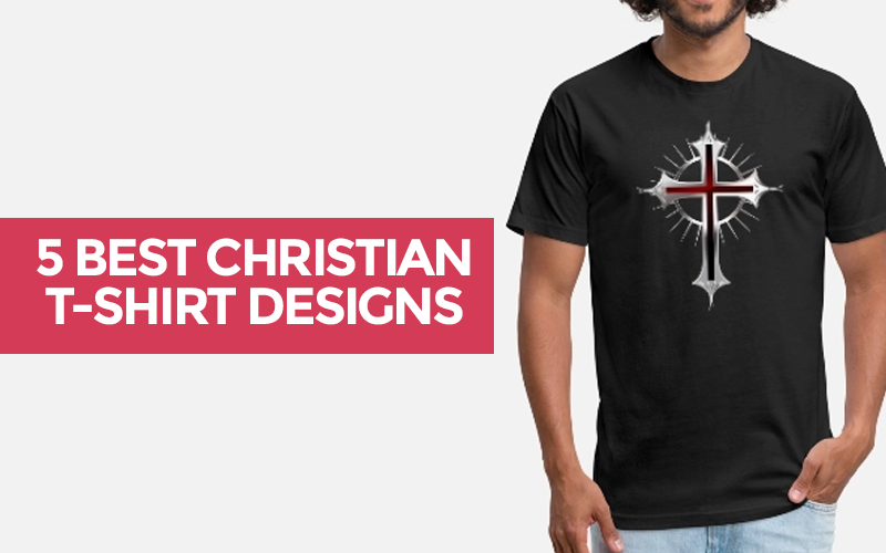 Christian T-shirt Designs