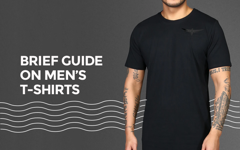 Guide on Men’s T-Shirts